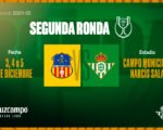 Sant Andreu - Real Betis Segunda Ronda Copa del Rey