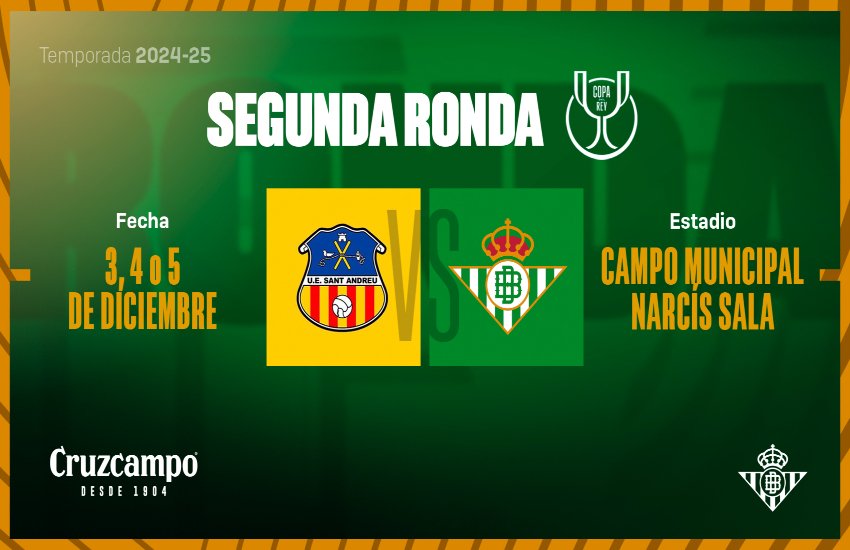 Sant Andreu - Real Betis Segunda Ronda Copa del Rey