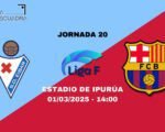 El FC Barcelona Femenino se mide frente al SD Eibar.