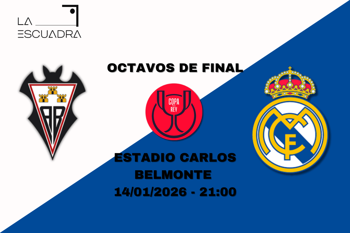 Previa: Albacete- Real Madrid: Duelo de dudas en un partido para la historia